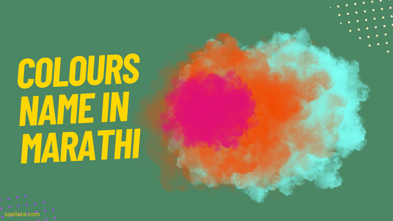 Colours Name In Marathi Spellate