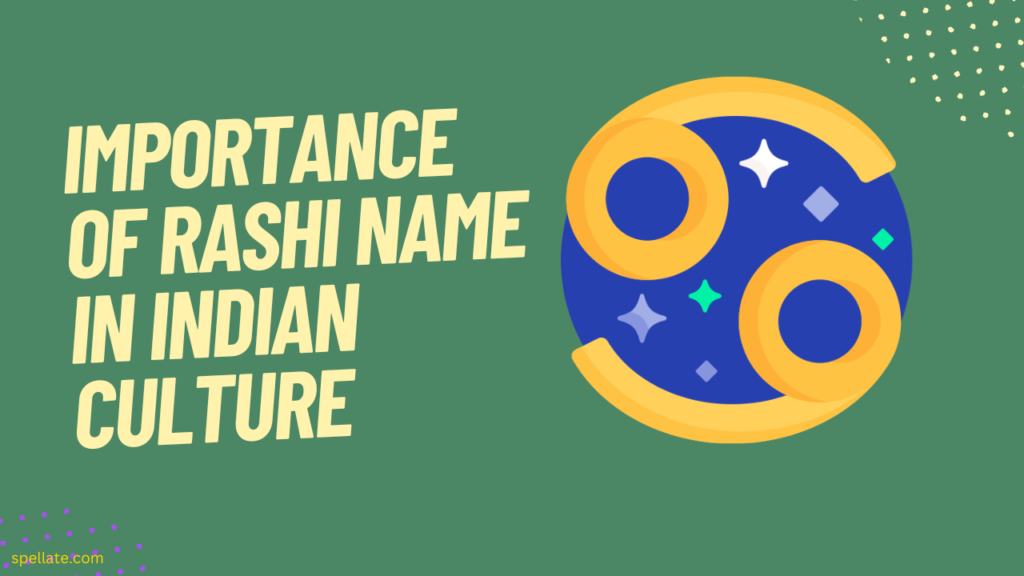 Importance of Rashi name in Indian culture