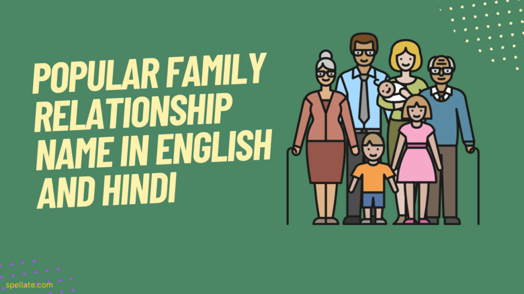 Popular family relationship name in english and hindi