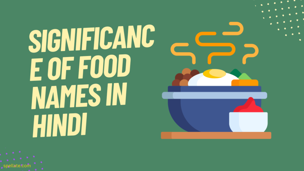 Significance of food names in Hindi