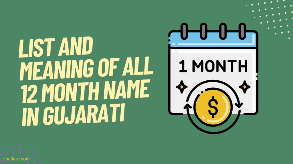 List and meaning of all 12 month Name in Gujarati