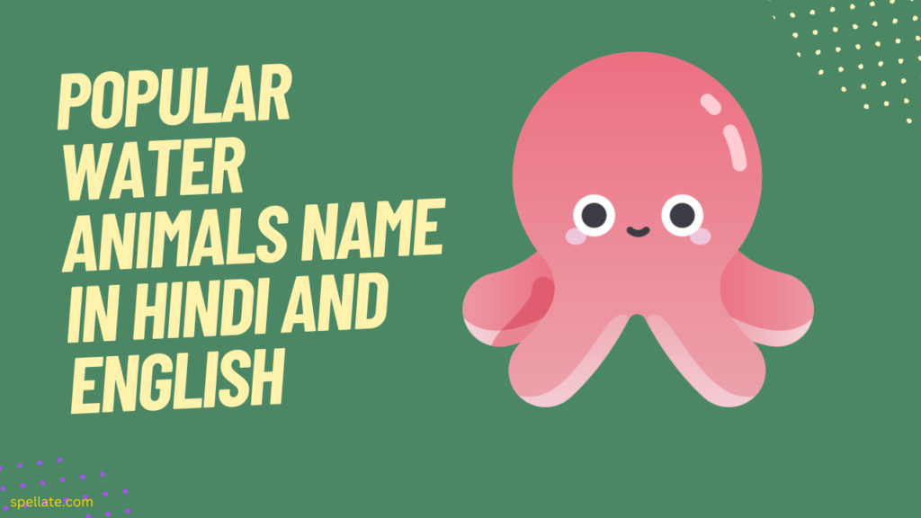 Popular Water animals name in Hindi and English