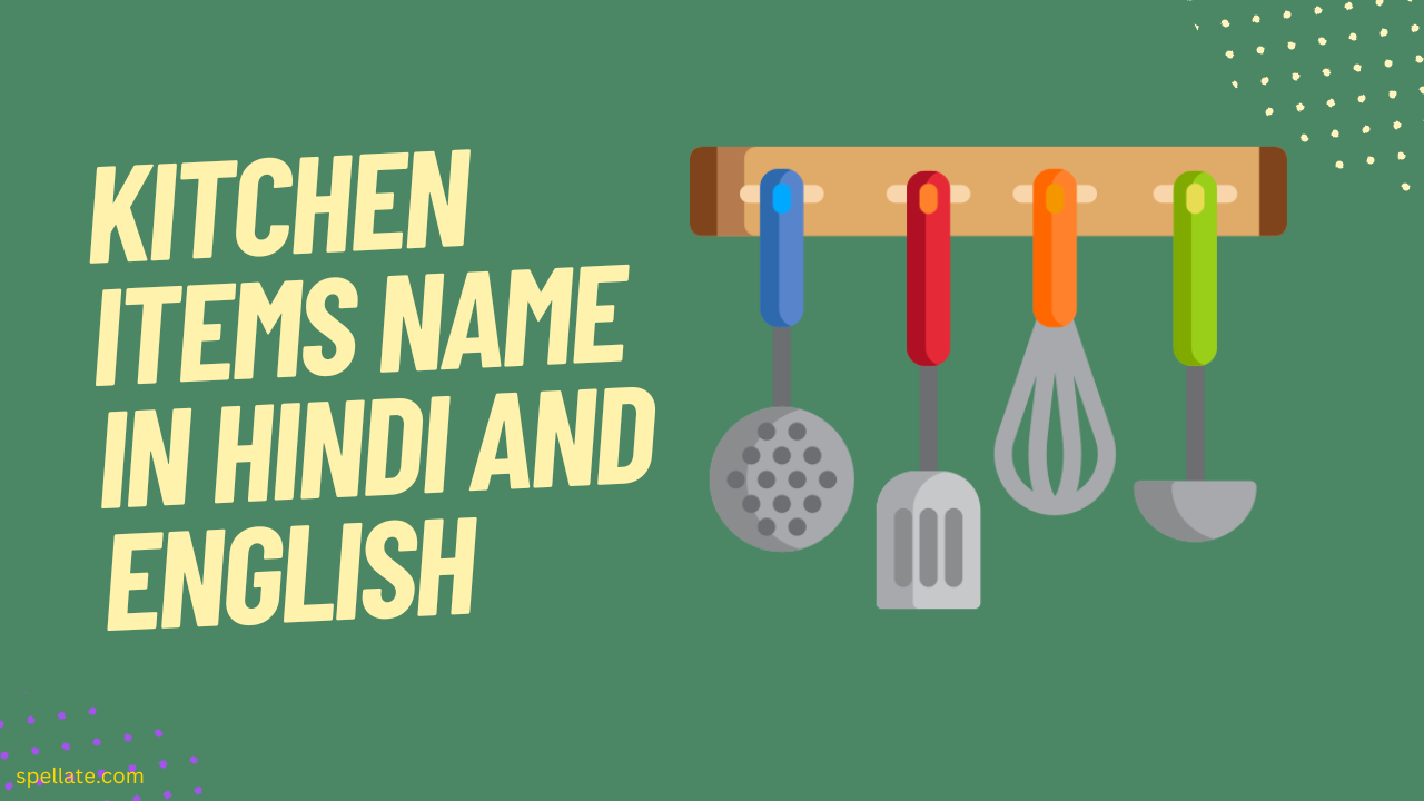 Kitchen Items Name In Hindi And English