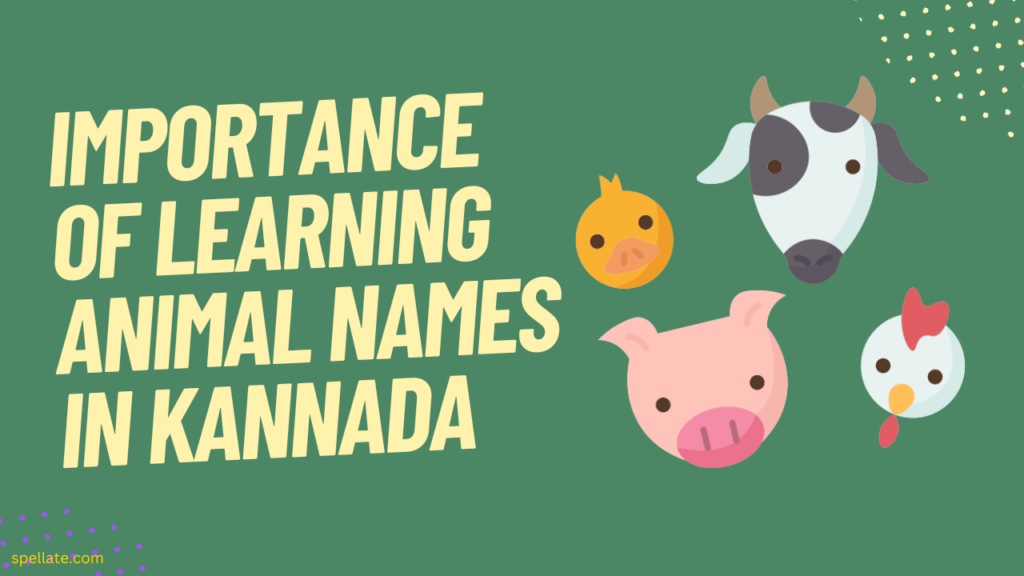 Importance of Learning Animal Names in Kannada