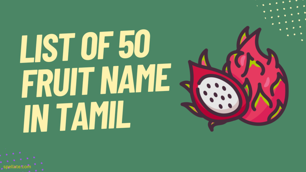 List of 50 fruit name in Tamil