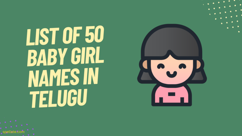 List of 50 Baby Girl Names in Telugu