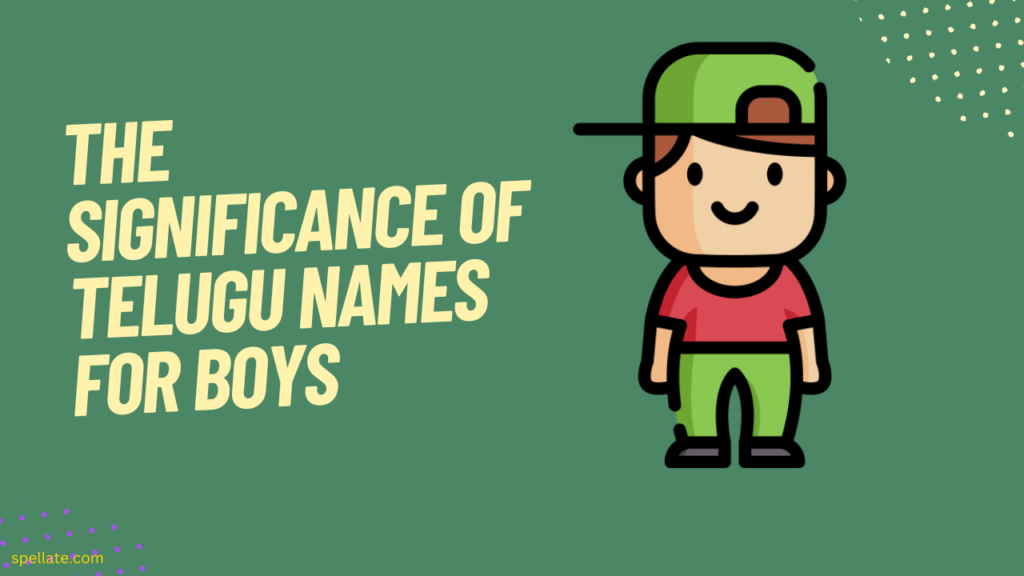 The significance of Telugu names for boys