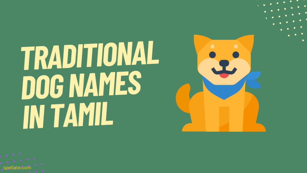 Traditional dog names in Tamil