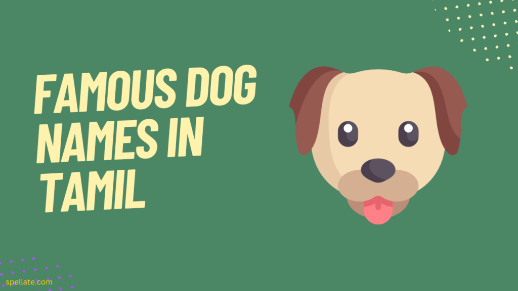 Famous dog names in tamil