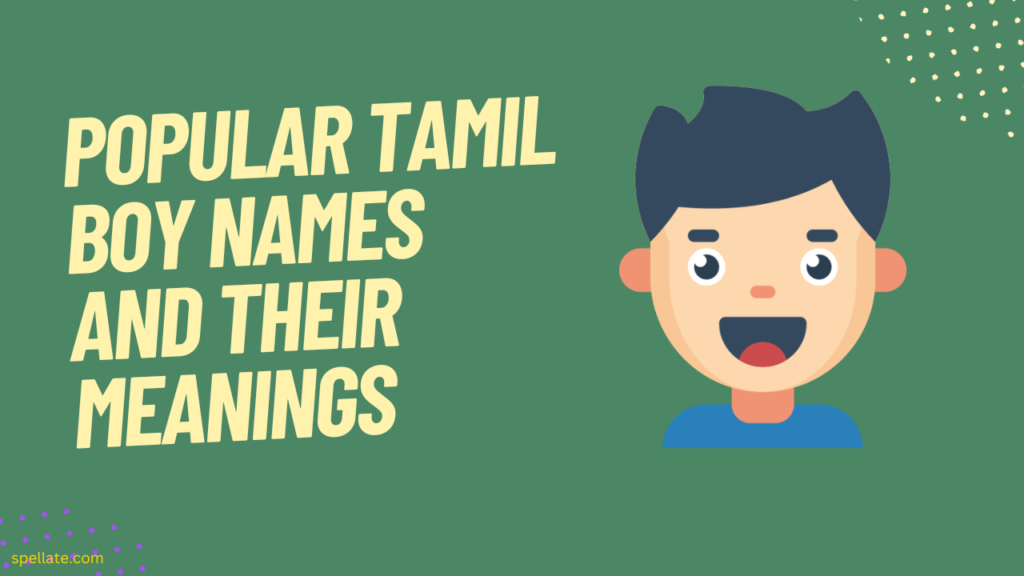 Popular Tamil boy names and their meanings