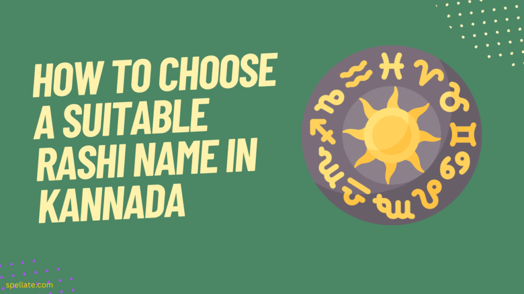 How to choose a suitable Rashi name in Kannada