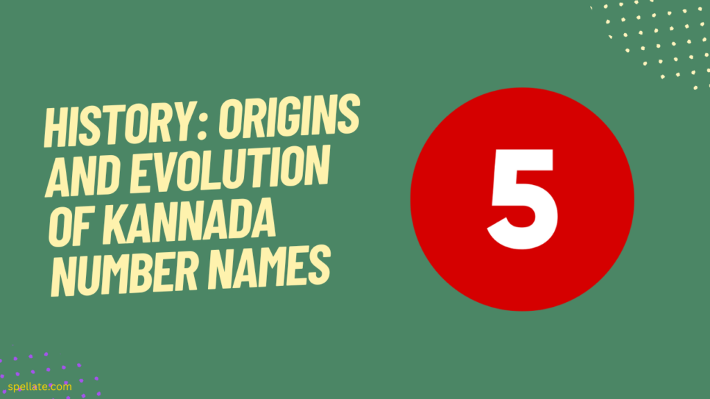 Origins and evolution of Kannada number names