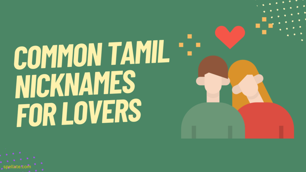 Common Tamil nicknames for lovers