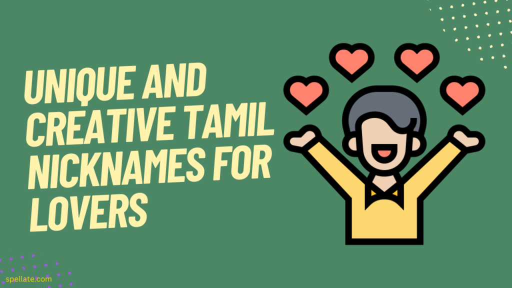 Unique and creative Tamil nicknames for lovers