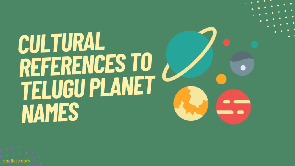 Cultural references to Telugu planet names