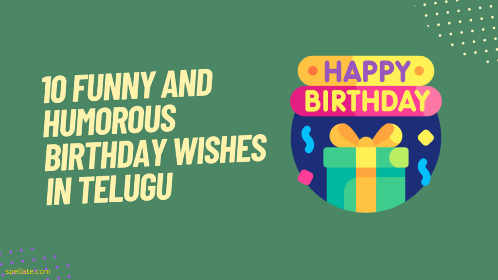 10 Funny and Humorous Birthday Wishes in Telugu