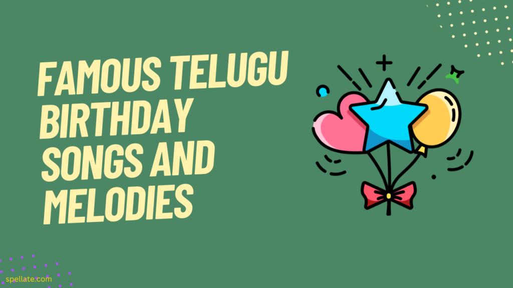 Famous Telugu birthday songs and melodies