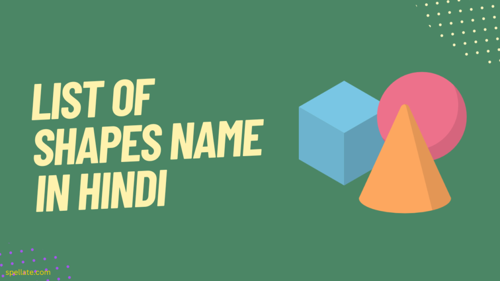 List of Shapes Name in Hindi